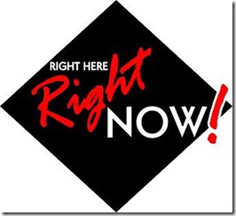 right here right now