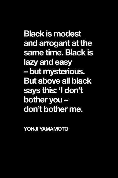 yohji yamamoto, color black, psychology,introvert